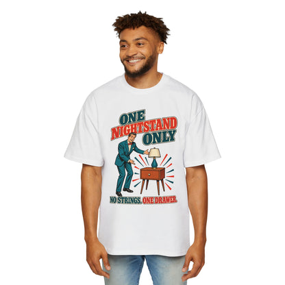 One Nightstand Only Oversized Tee