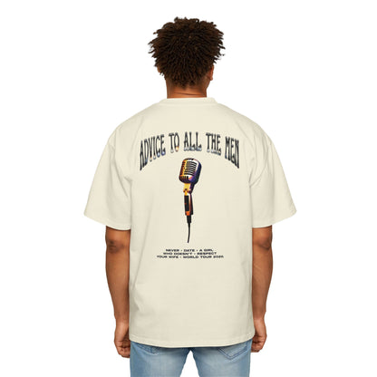 Advice To All The Men Oversized Tee