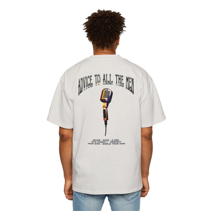 Advice To All The Men Oversized Tee