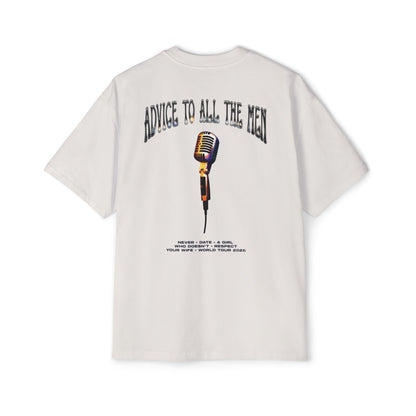 Advice To All The Men Oversized Tee