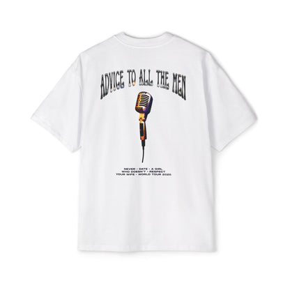 Advice To All The Men Oversized Tee