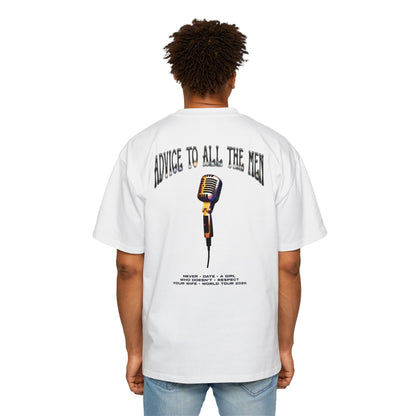 Advice To All The Men Oversized Tee